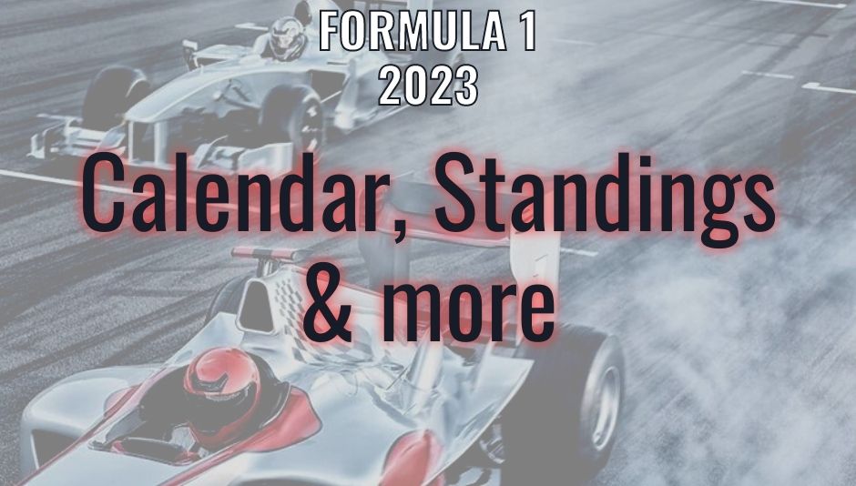 Formula 1 2023 - Calendar, Standings and more